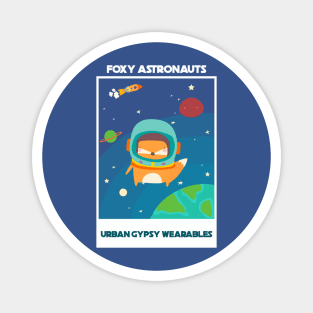Urban Gypsy Wearables – Foxy Astronauts Magnet